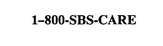 1-800-SBS-CARE