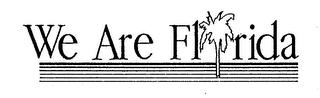WE ARE FLORIDA