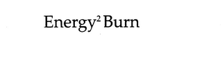 ENERGY2 BURN