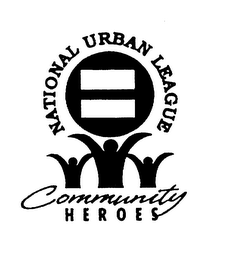 NATIONAL URBAN LEAGUE COMMUNITY HEROES