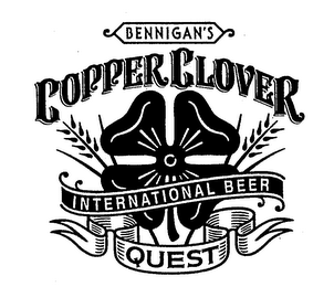 BENNIGAN'S COPPER CLOVER INTERNATIONAL BEER QUEST