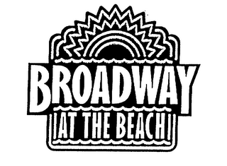 BROADWAY AT THE BEACH