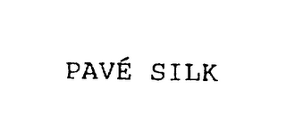 PAVE SILK