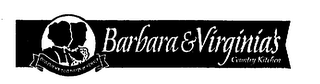 BARBARA & VIRGINIA'S COUNTRY KITCHEN CONVENIENCE THAT TASTES HOMEMADE