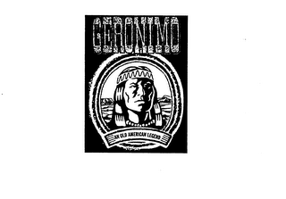 GERONIMO AND OLD AMERICAN LEGEND