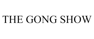 THE GONG SHOW