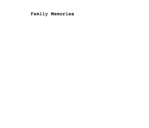 FAMILY MEMORIES