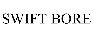 SWIFT BORE