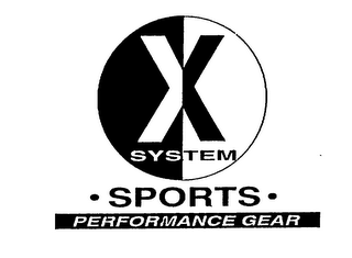 X SYSTEM SPORTS PERFORMANCE GEAR