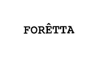 FORETTA