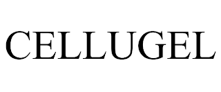 CELLUGEL