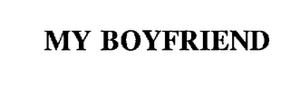 MY BOYFRIEND