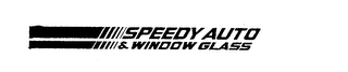 SPEEDY AUTO & WINDOW GLASS