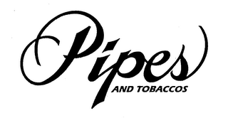 PIPES AND TOBACCOS