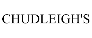 CHUDLEIGH'S