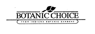 BOTANIC CHOICE FROM INDIANA BOTANIC GARDENS