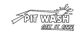 SPIT WASH GET IT OFF!