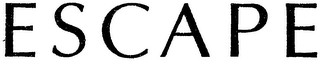 ESCAPE