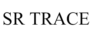 SR TRACE