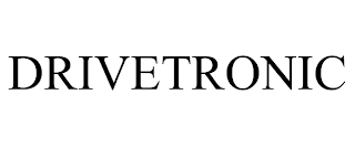 DRIVETRONIC