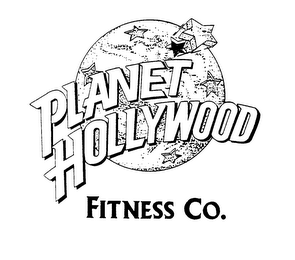 PLANET HOLLYWOOD FITNESS CO.