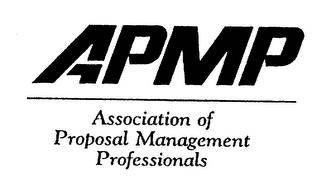 APMP ASSOCIATION OF PROPOSAL MANAGEMENT PROFESSIONALS