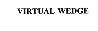 VIRTUAL WEDGE