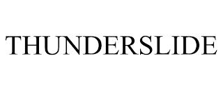 THUNDERSLIDE