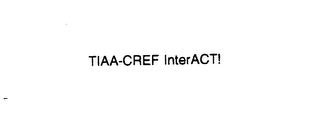 TIAA-CREF INTERACT!