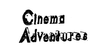 CINEMA ADVENTURES