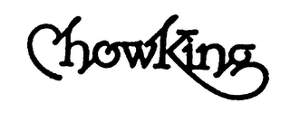 CHOWKING
