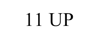 11 UP