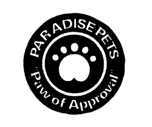 PARADISE PETS "PAW OF APPROVAL"