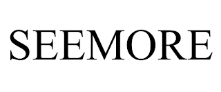 SEEMORE