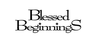 BLESSED BEGINNINGS