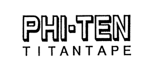 PHI-TEN TITANTAPE