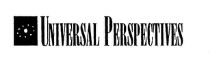 UNIVERSAL PERSPECTIVES