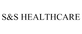 S&S HEALTHCARE