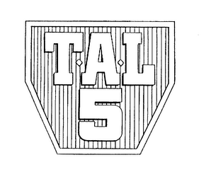 T A L 5