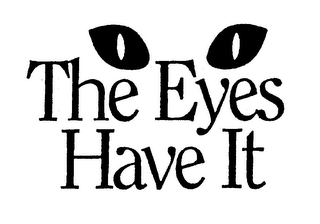 THE EYES HAVE IT