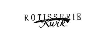 ROTISSERIE KWIK