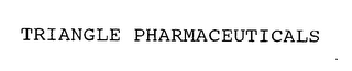 TRIANGLE PHARMACEUTICALS