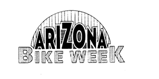 ARIZONA BIKE WEEK