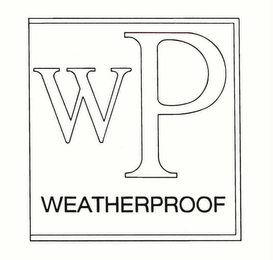 WP WEATHERPROOF