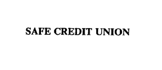 SAFE CREDIT UNION