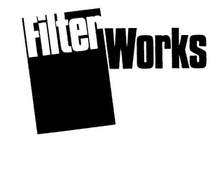 FILTER WORKS