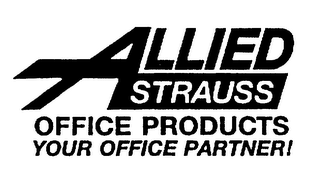 ALLIED STRAUSS OFFICE PRODUCTS YOUR OFFICE PARTNER