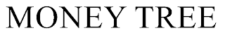 MONEY TREE
