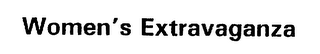 WOMEN'S EXTRAVAGANZA