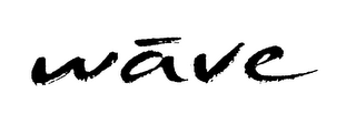 WAVE